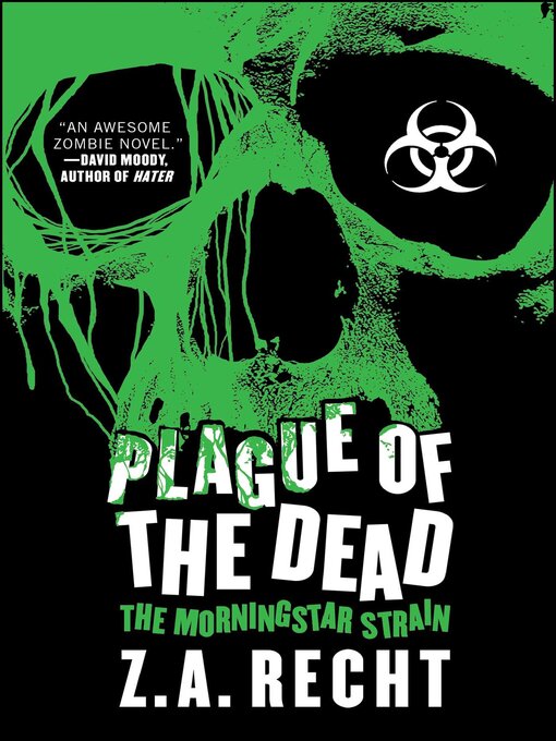 Title details for Plague of the Dead by Z.A. Recht - Wait list